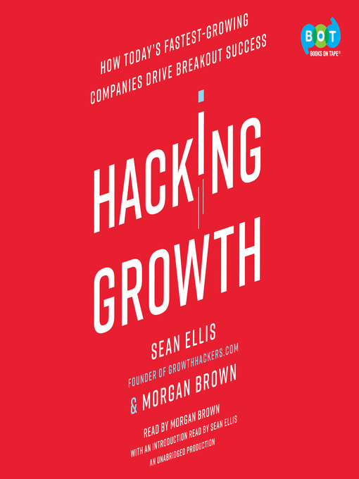 Hacking Growth - Microsoft Library - OverDrive